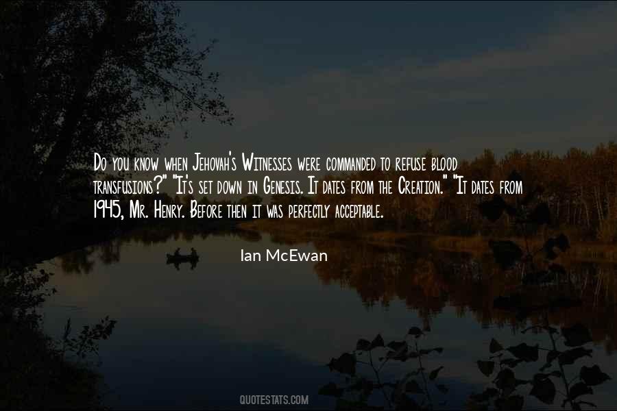 Ian McEwan Quotes #611811