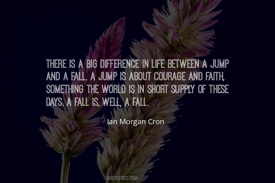 Ian Morgan Cron Quotes #556695