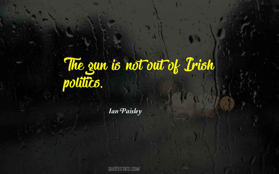 Ian Paisley Quotes #330314