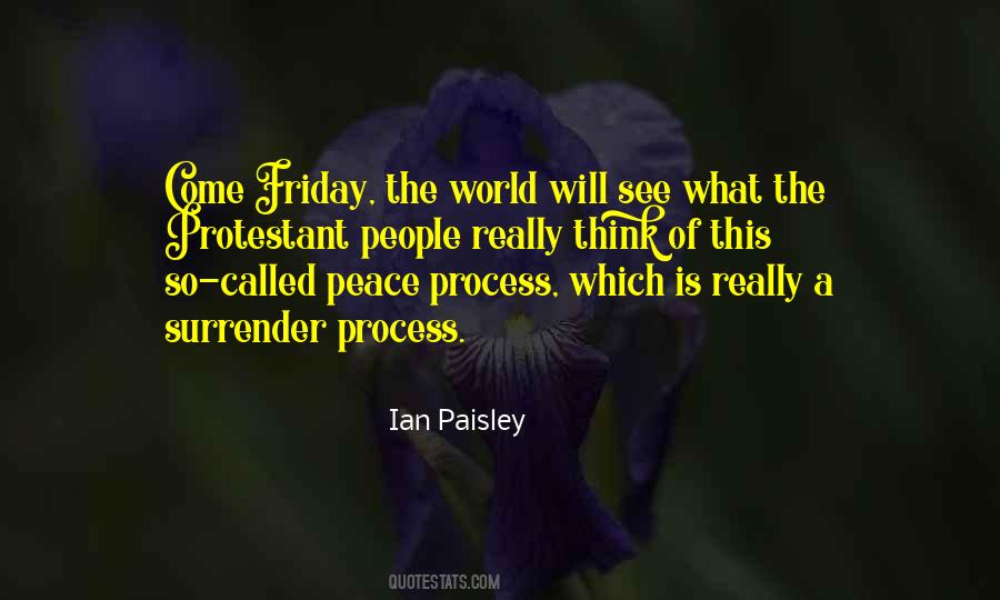 Ian Paisley Quotes #624842