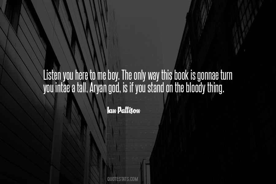 Ian Pattison Quotes #596026