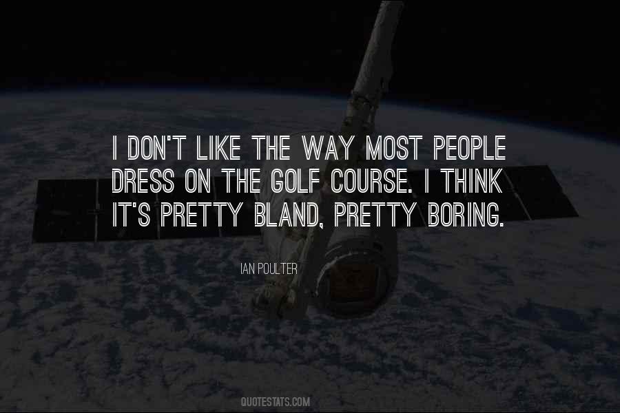 Ian Poulter Quotes #1220251