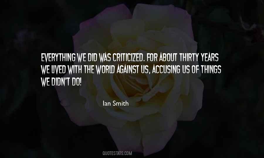 Ian Smith Quotes #499081