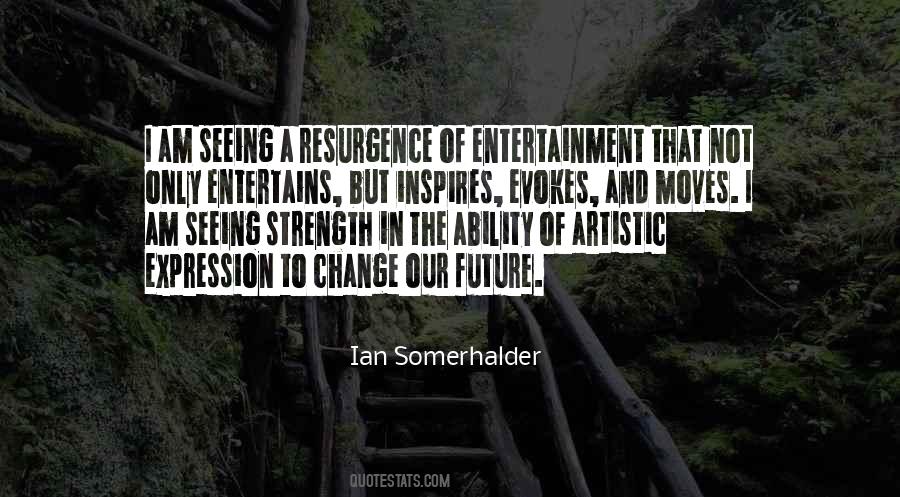Ian Somerhalder Quotes #1088144