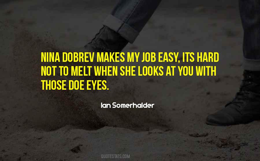 Ian Somerhalder Quotes #1452559