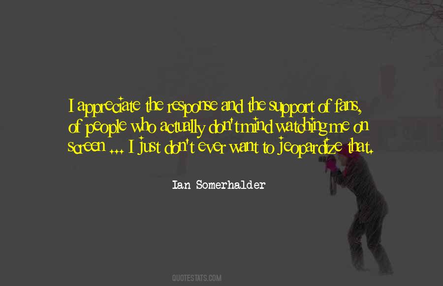 Ian Somerhalder Quotes #490853