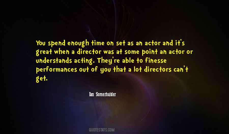Ian Somerhalder Quotes #868439