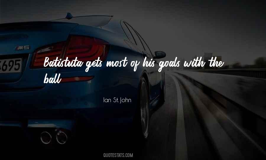 Ian St. John Quotes #1221673