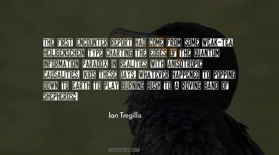 Ian Tregillis Quotes #1777277