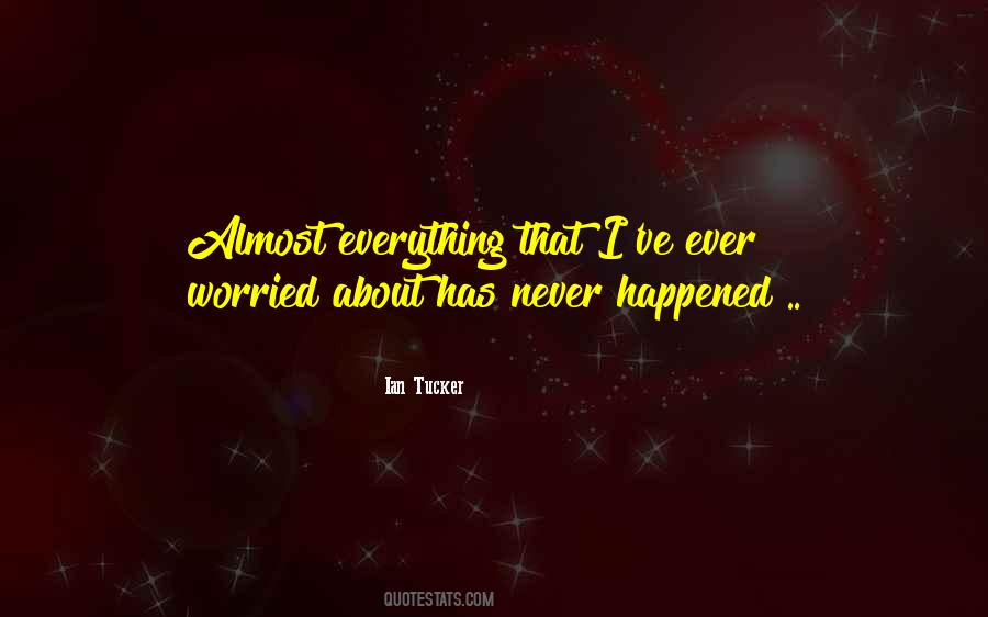 Ian Tucker Quotes #1255340