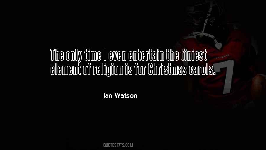 Ian Watson Quotes #261885