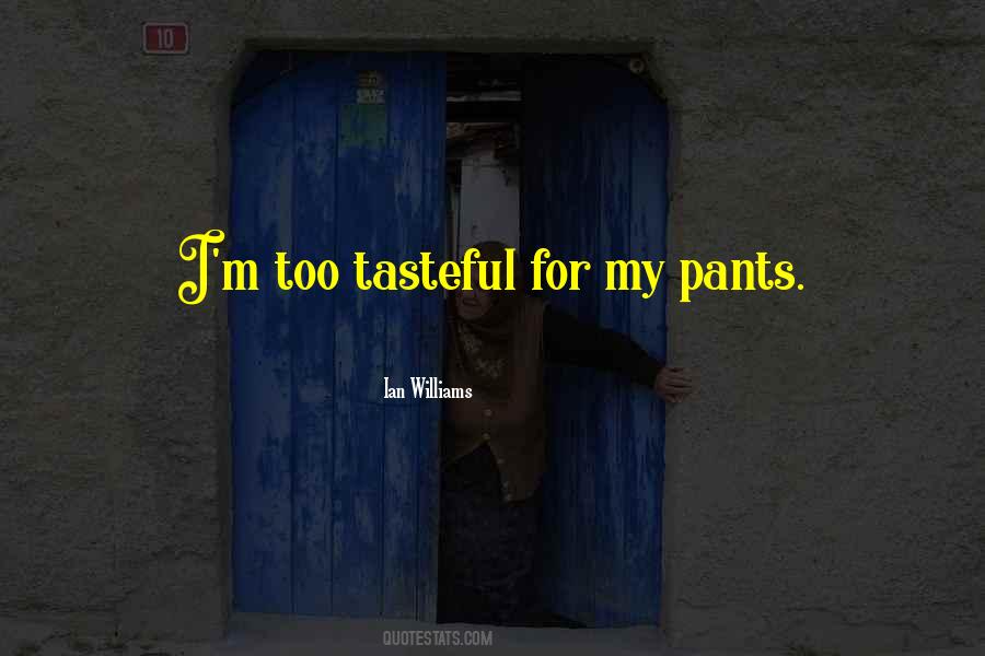 Ian Williams Quotes #1744749