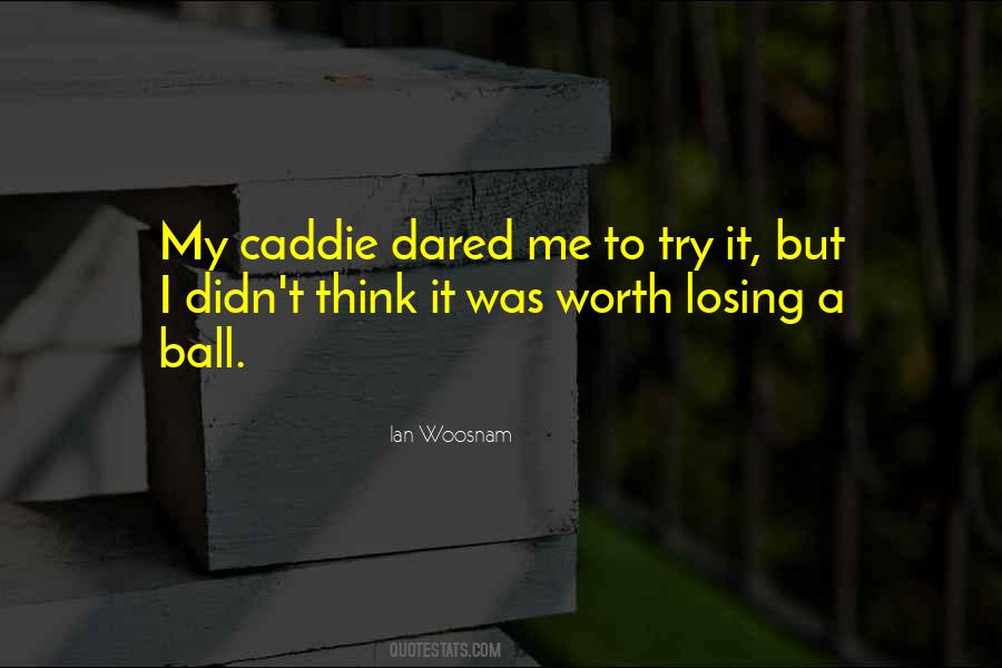 Ian Woosnam Quotes #1212340