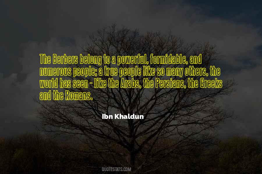 Ibn Khaldun Quotes #776920