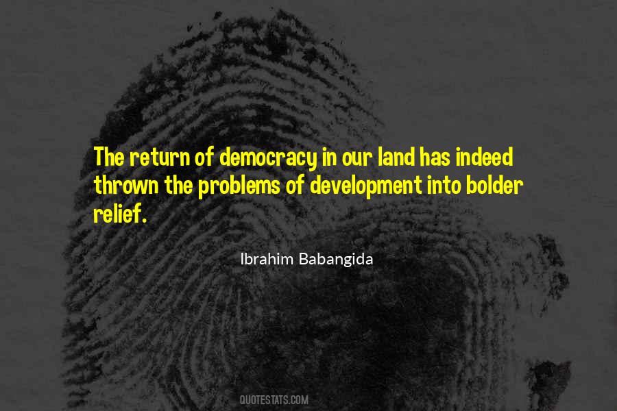 Ibrahim Babangida Quotes #1853953