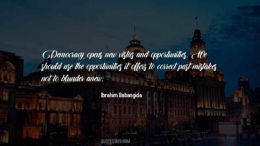 Ibrahim Babangida Quotes #922460