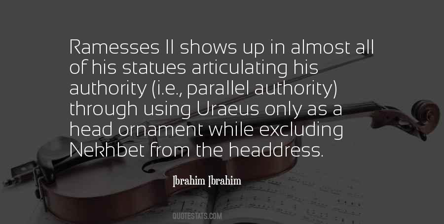 Ibrahim Ibrahim Quotes #1417966