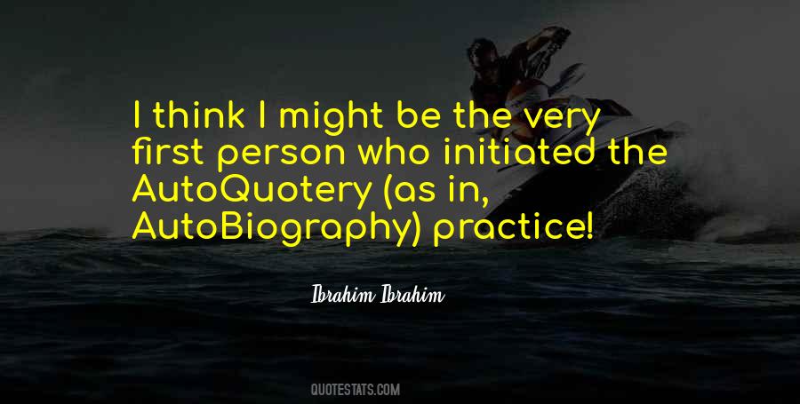 Ibrahim Ibrahim Quotes #984523