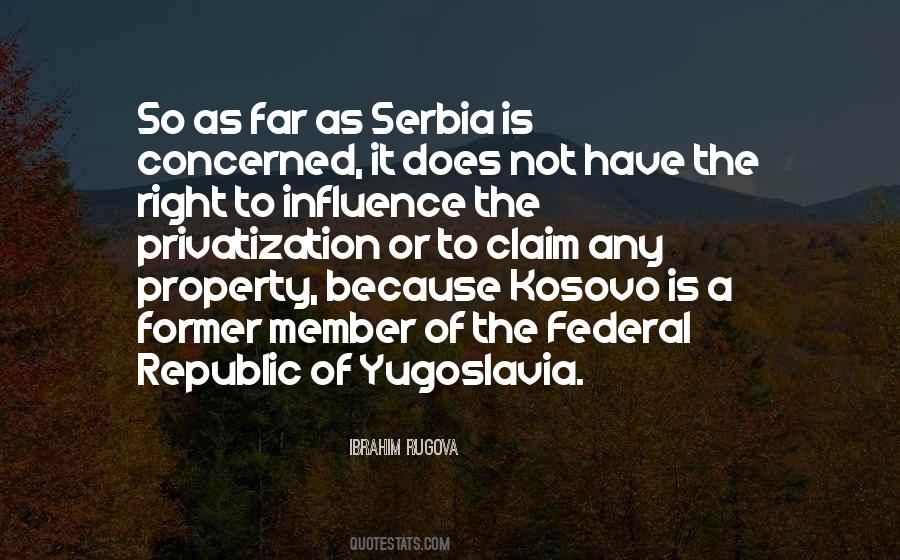 Ibrahim Rugova Quotes #1388408