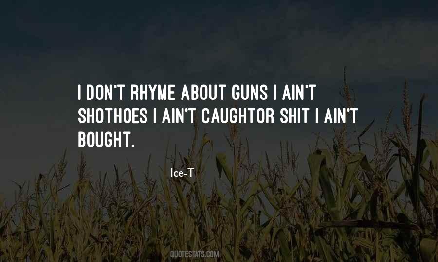 Ice-T Quotes #353130