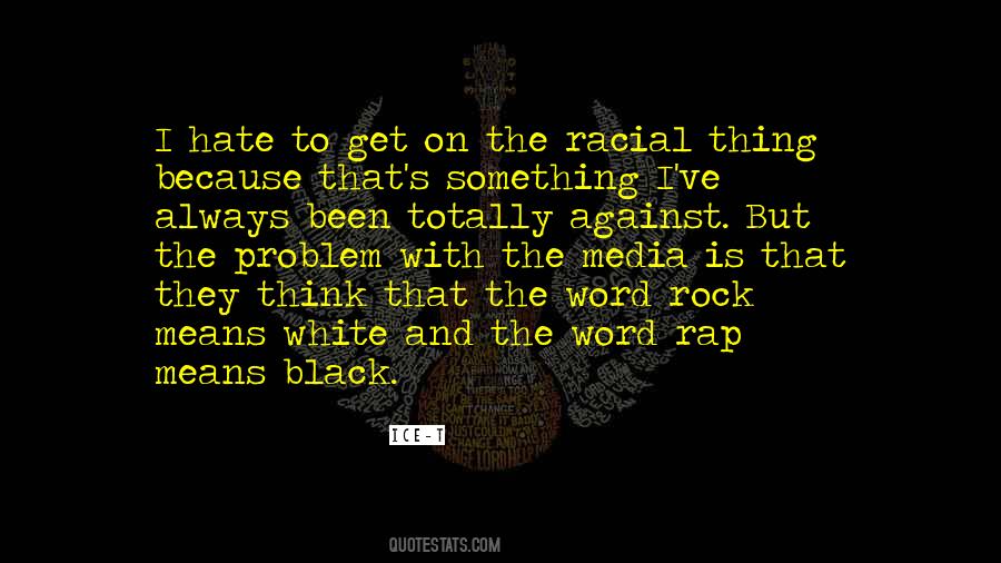 Ice-T Quotes #42705
