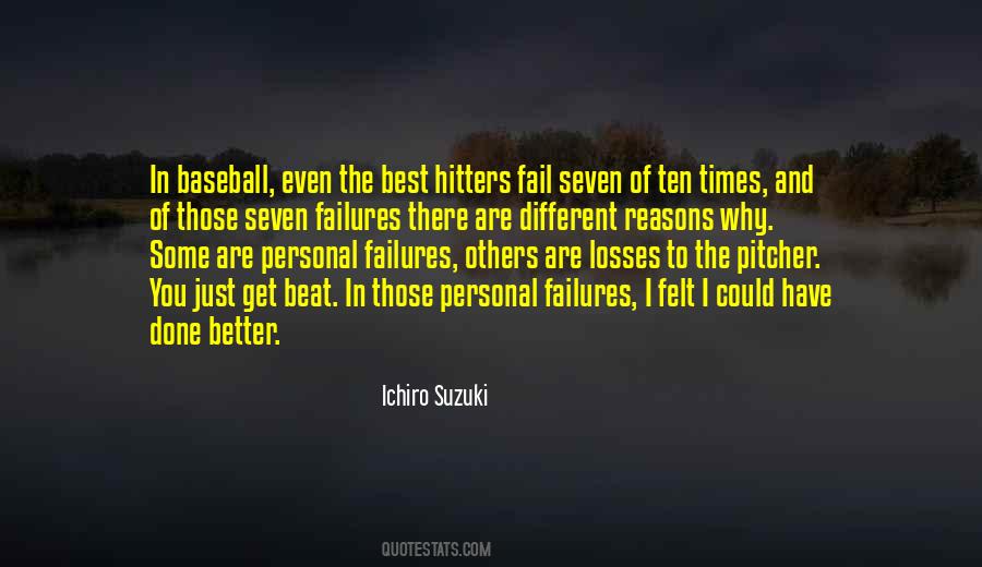 Ichiro Suzuki Quotes #1693061