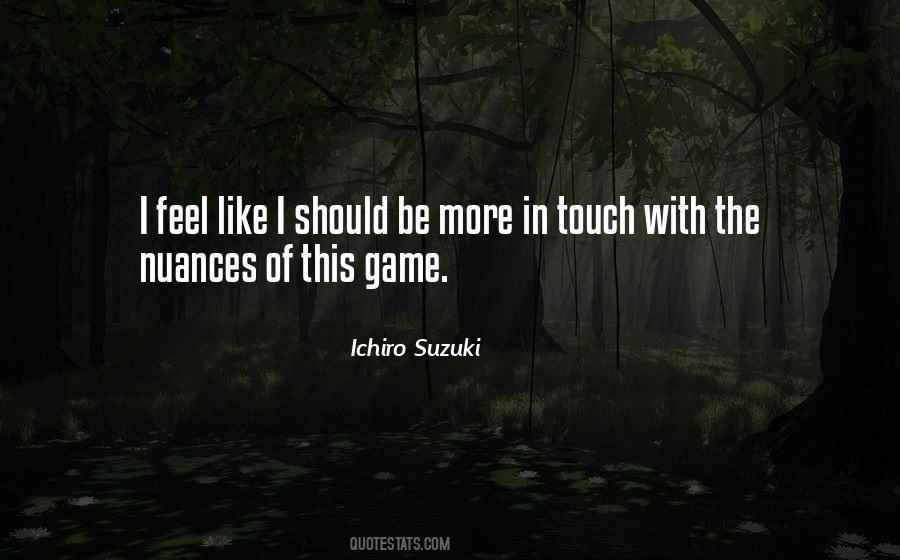 Ichiro Suzuki Quotes #746888