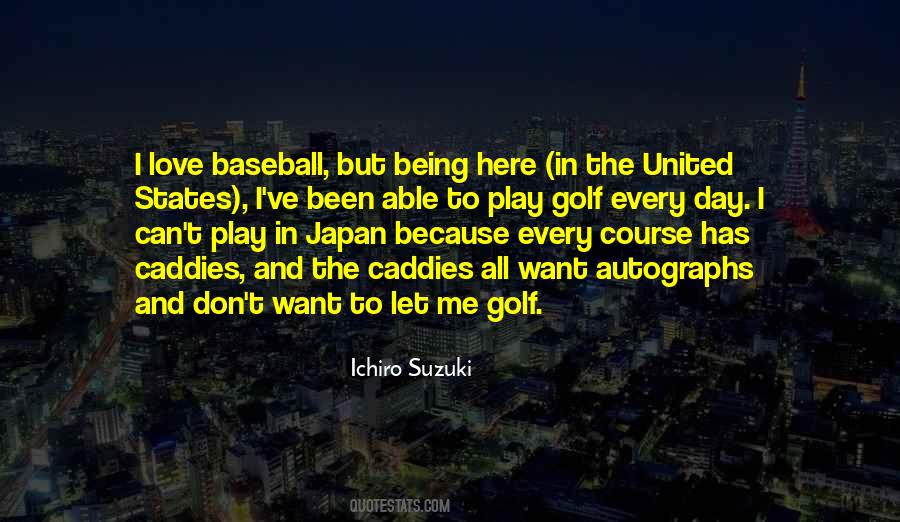 Ichiro Suzuki Quotes #999681