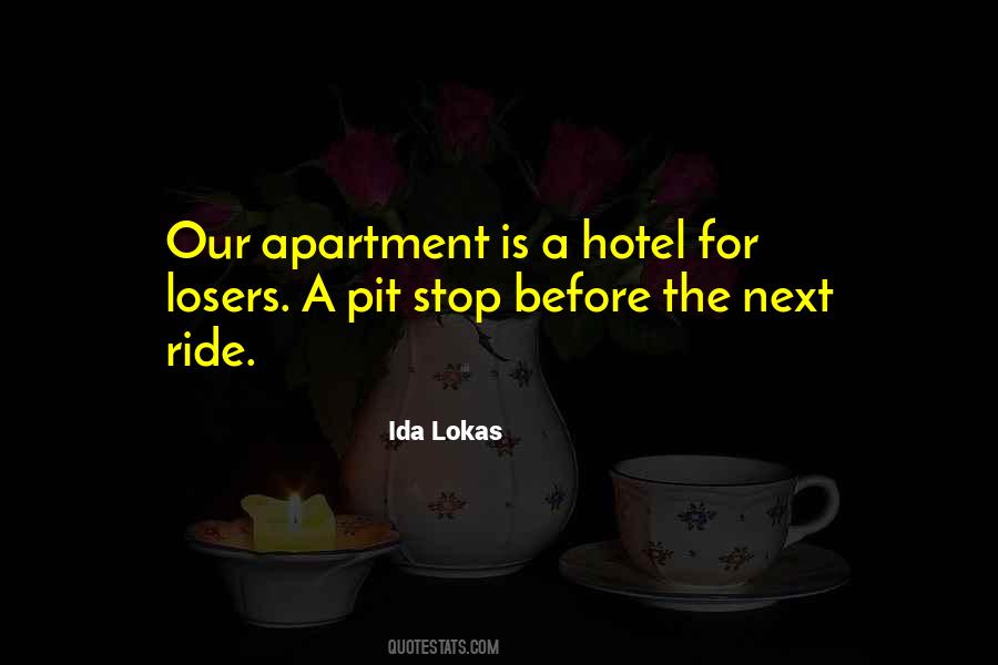 Ida Lokas Quotes #289511