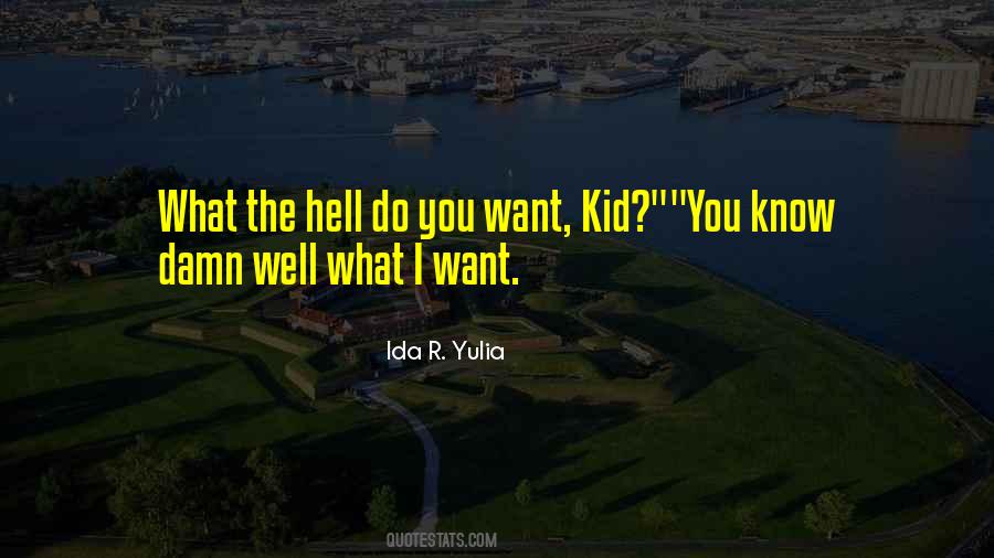 Ida R. Yulia Quotes #1325974 Ida R. Yulia Quotes #1325974