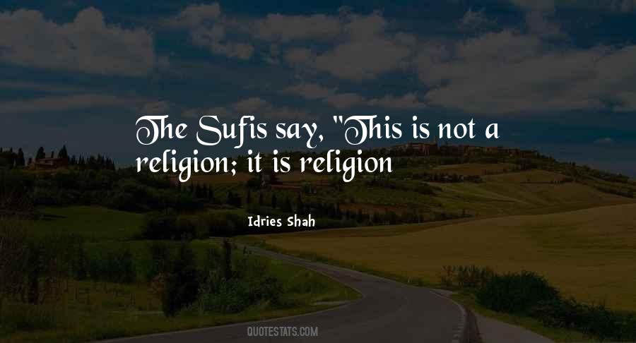 Idries Shah Quotes #273125