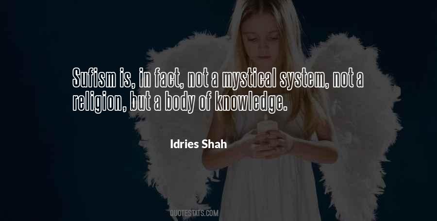 Idries Shah Quotes #838021