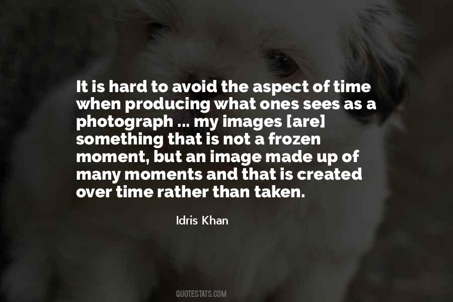 Idris Khan Quotes #402193