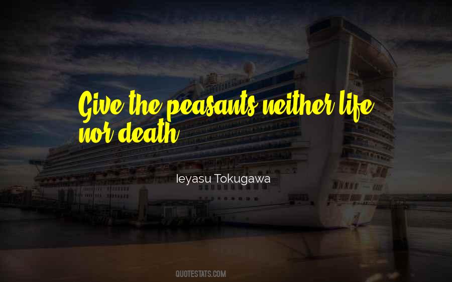 Ieyasu Tokugawa Quotes #1183506