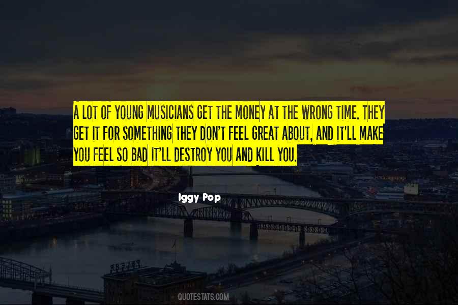 Iggy Pop Quotes #52713