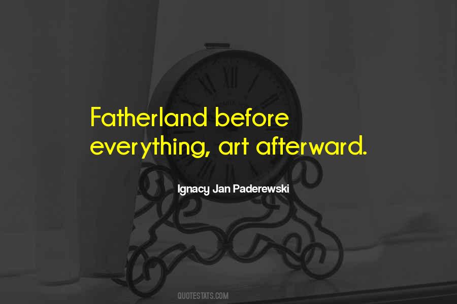 Ignacy Jan Paderewski Quotes #696371