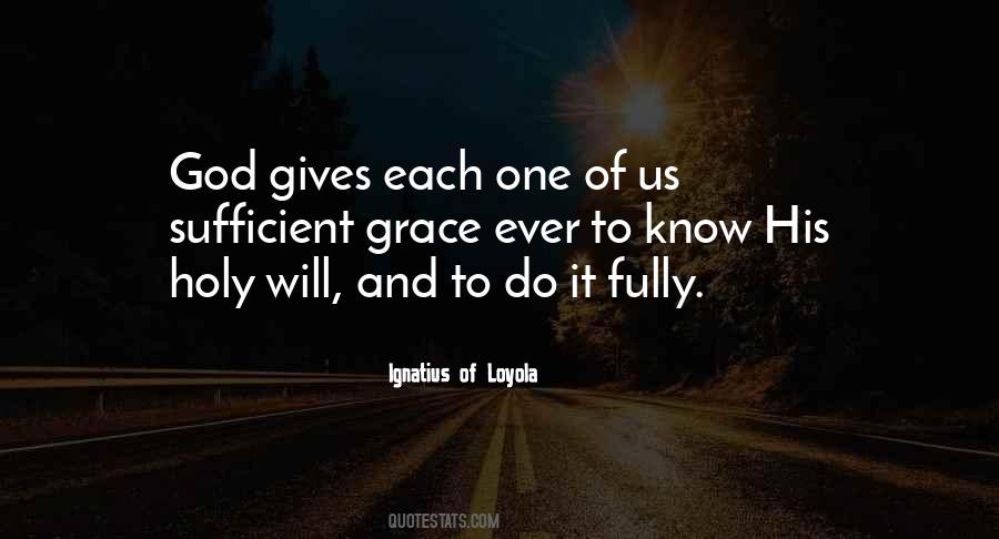 Ignatius Of Loyola Quotes #1235287