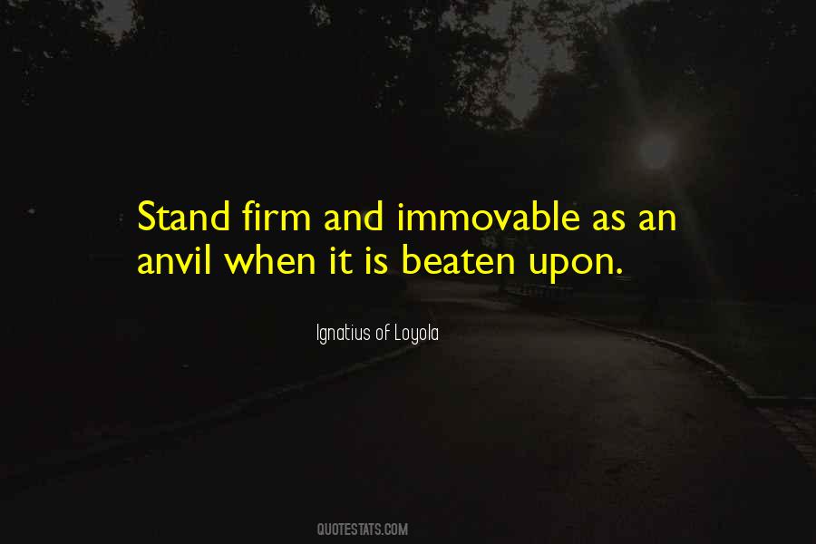 Ignatius Of Loyola Quotes #1483942