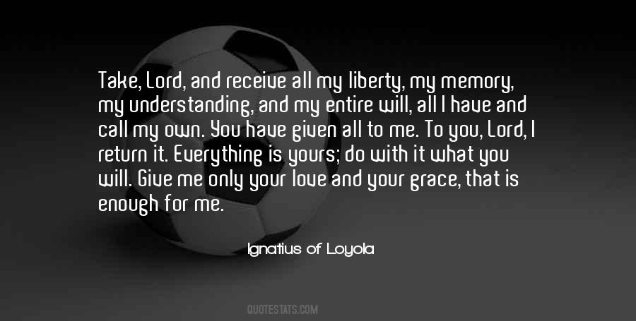 Ignatius Of Loyola Quotes #1794665