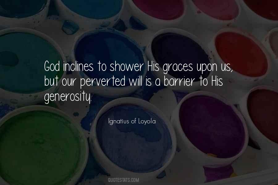 Ignatius Of Loyola Quotes #242117