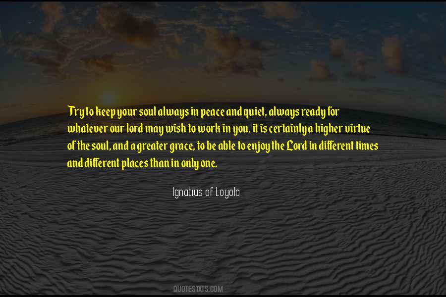 Ignatius Of Loyola Quotes #365032