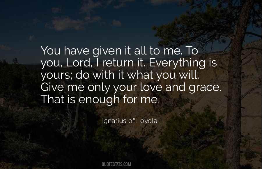 Ignatius Of Loyola Quotes #599905