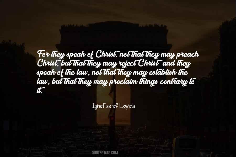 Ignatius Of Loyola Quotes #752499