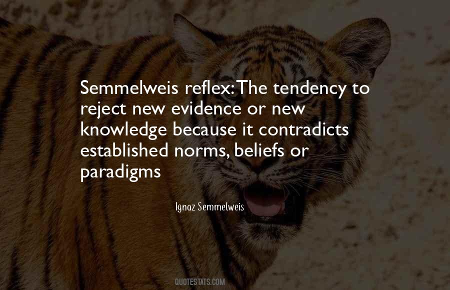 Ignaz Semmelweis Quotes #1256888