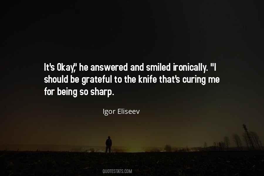 Igor Eliseev Quotes #87464