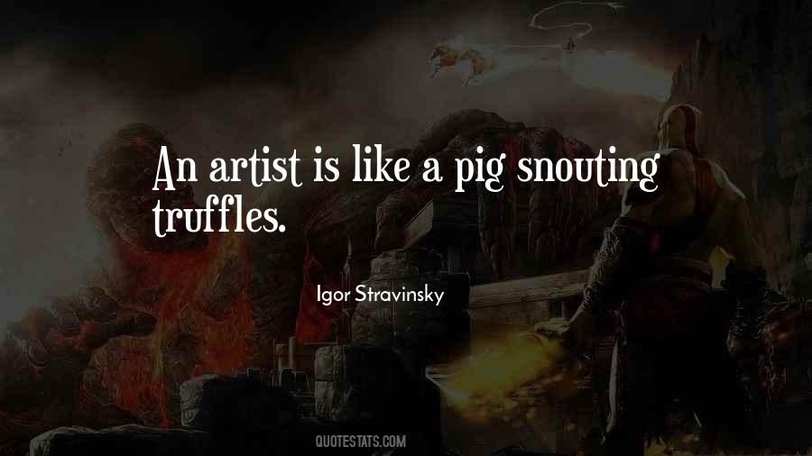 Igor Stravinsky Quotes #1102902