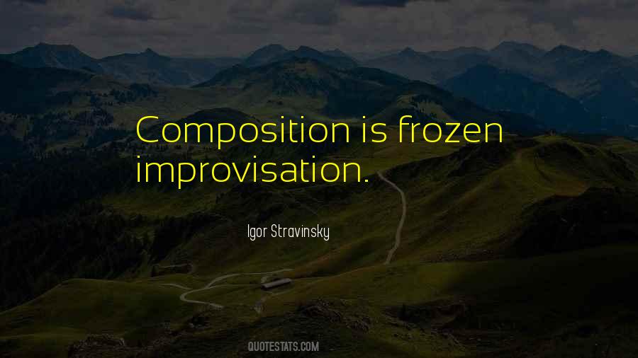 Igor Stravinsky Quotes #1556459