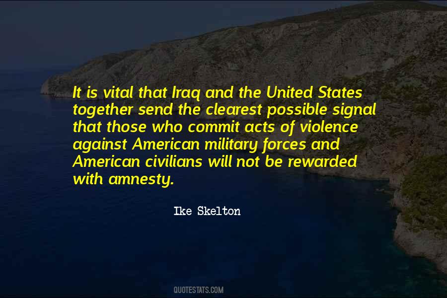 Ike Skelton Quotes #1197228