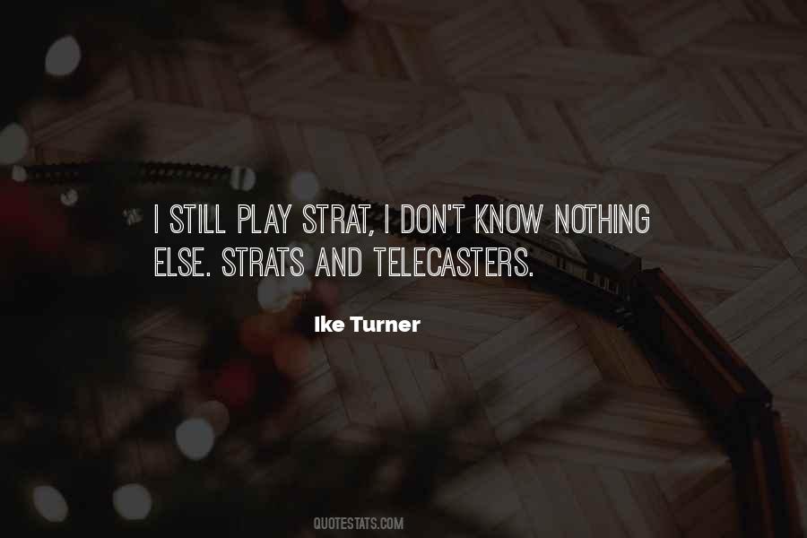 Ike Turner Quotes #290290