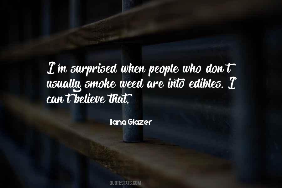 Ilana Glazer Quotes #1325328